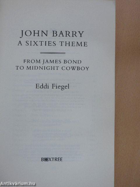 John Barry a sixties theme