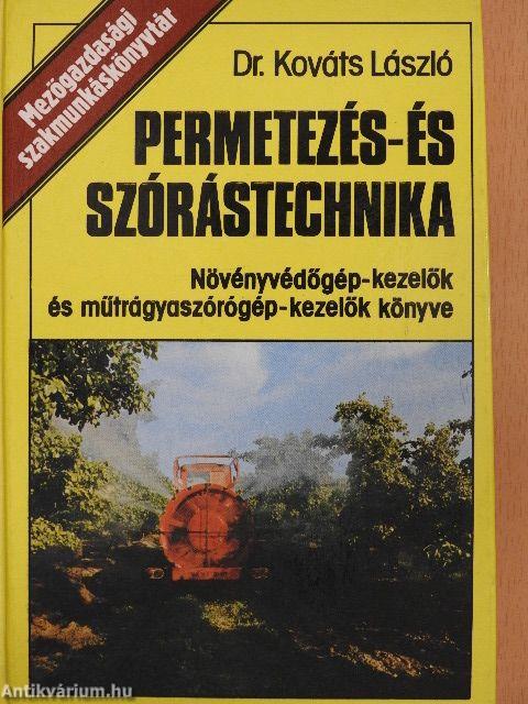 Permetezés- és szórástechnika