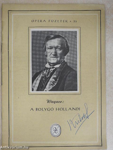 Wagner: A bolygó hollandi