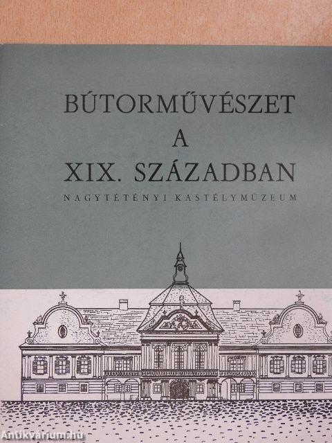 Bútorművészet a XIX. században