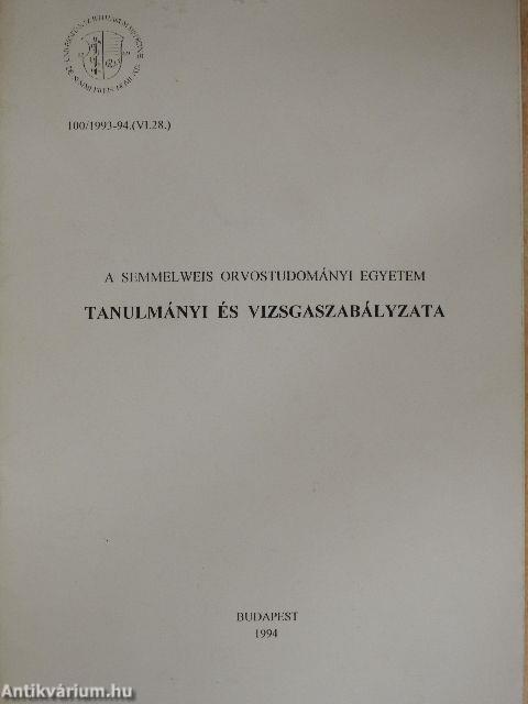 A Semmelweis Orvostudományi Egyetem tanulmányi és vizsgaszabályzata