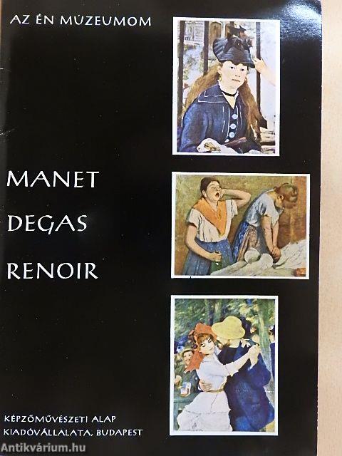 Manet, Degas, Renoir