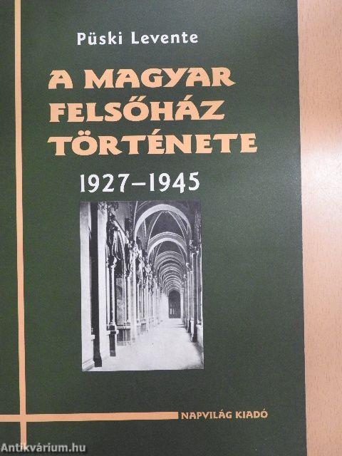 A magyar felsőház története