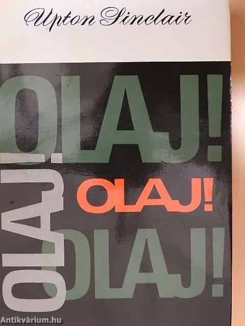 Olaj!