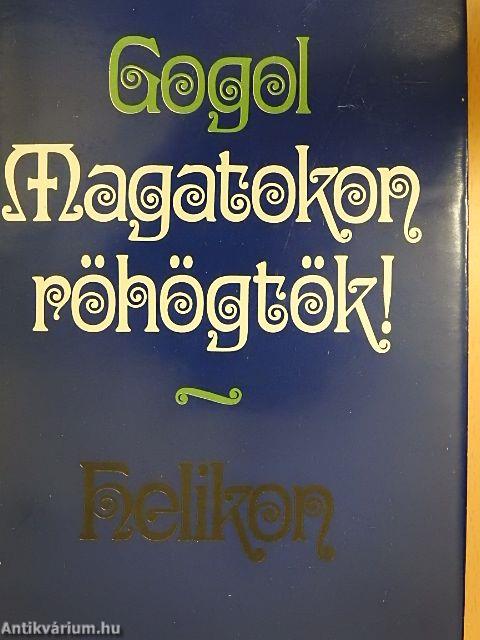 Magatokon röhögtök!