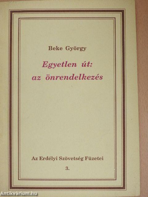 Egyetlen út: az önrendelkezés