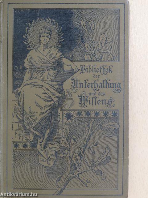 Bibliothek der Unterhaltung und des Wissens 1893/4. (gótbetűs)