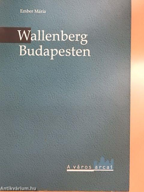 Wallenberg Budapesten