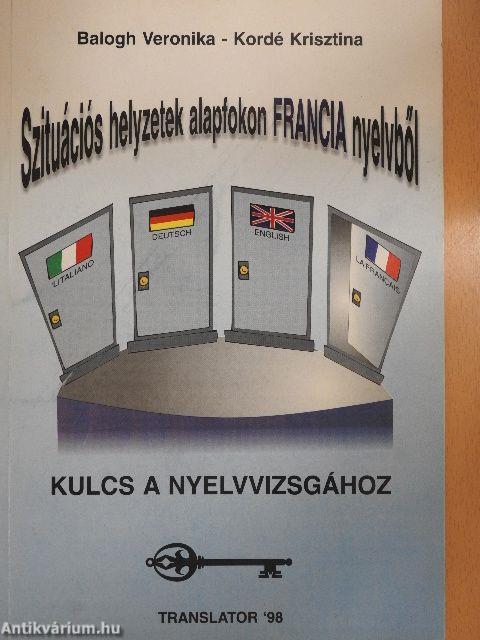 Szituációs helyzetek alapfokon francia nyelvből