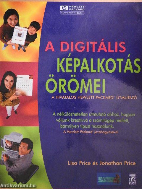 A digitális képalkotás örömei