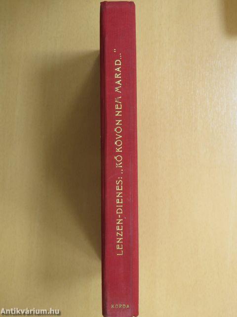 "Kő kövön nem marad"...