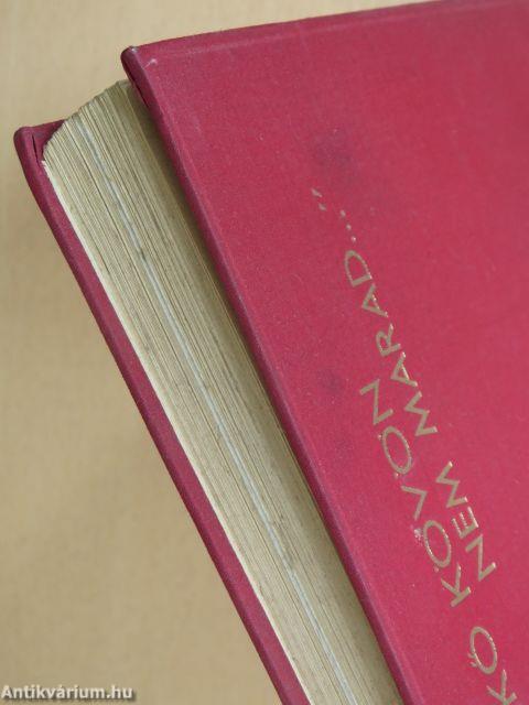 "Kő kövön nem marad"...