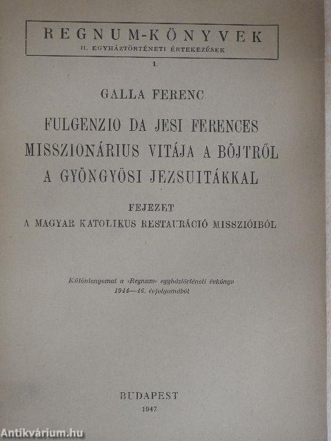 Fulgenzio Da Jesi Ferences misszionárius vitája a böjtről a gyöngyösi Jezsuitákkal