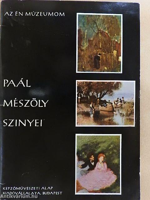 Paál, Mészöly, Szinyei