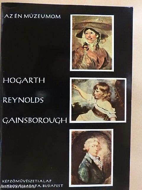 Hogarth, Reynolds, Gainsborough