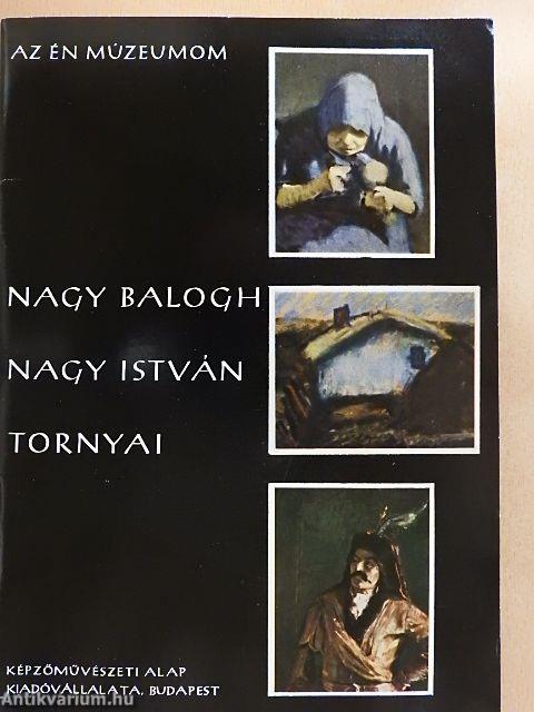 Nagy Balogh, Nagy István, Tornyai