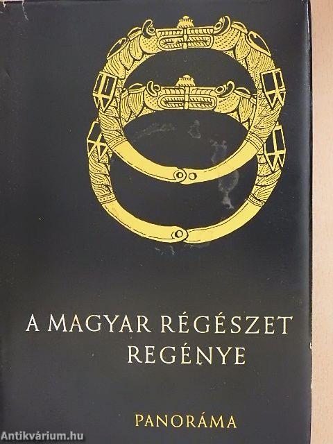 A magyar régészet regénye