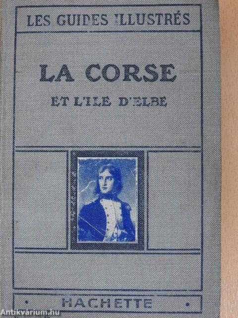 La Corse et l'Ile d'Elbe