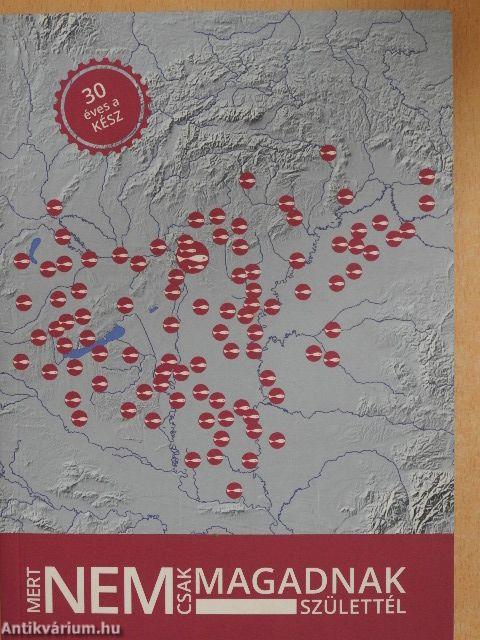 Mert nem csak magadnak születtél