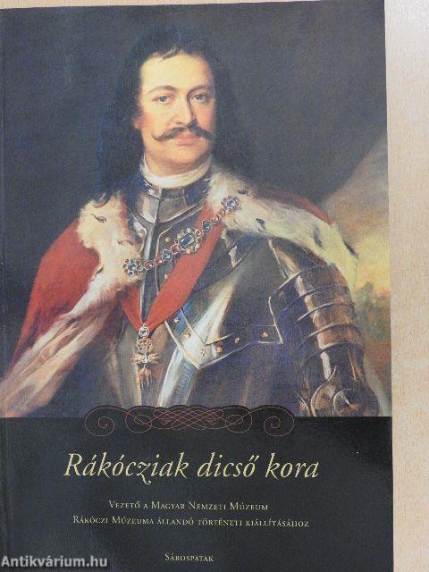 Rákócziak dicső kora