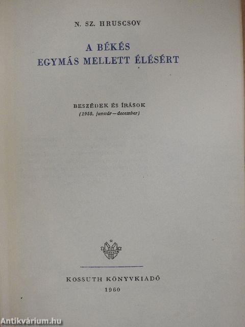 A békés egymás mellett élésért