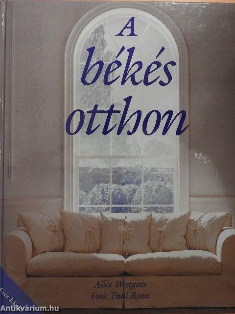 A békés otthon