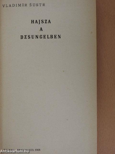 Hajsza a dzsungelben