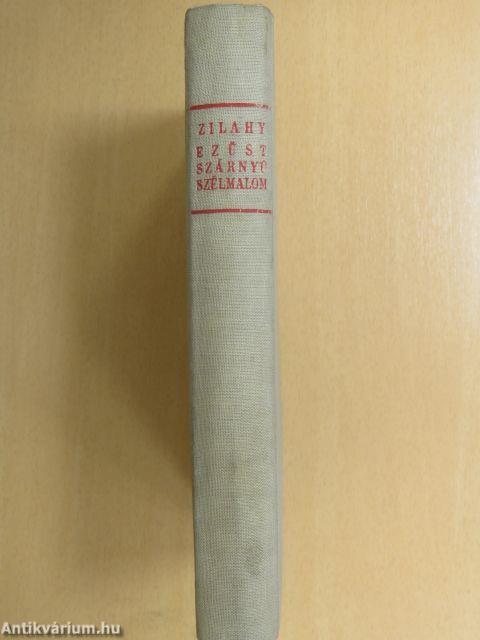 Az ezüstszárnyú szélmalom/Fehér hajó