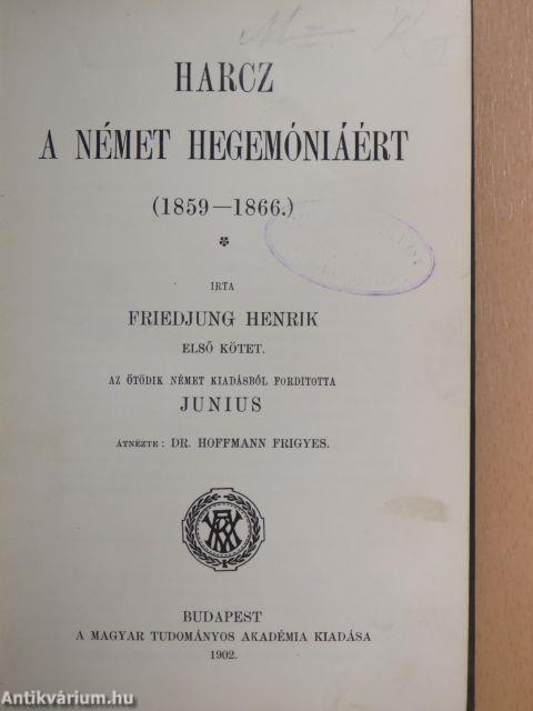 Harcz a német hegemóniáért I. (töredék)