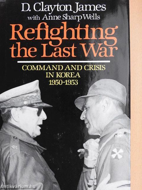 Refighting the Last War