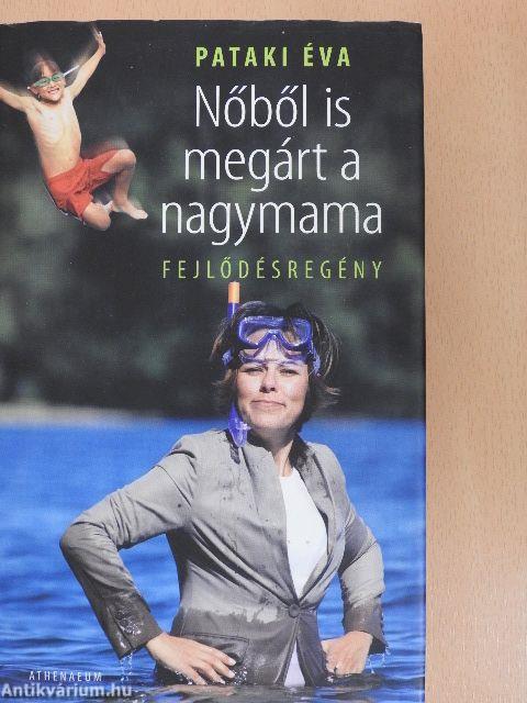 Nőből is megárt a nagymama
