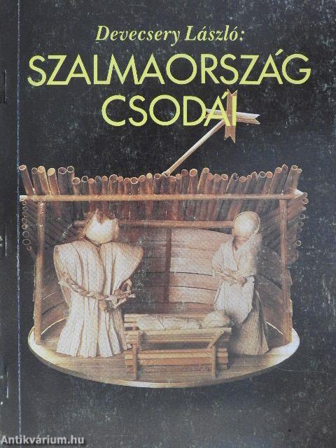 Szalmaország csodái