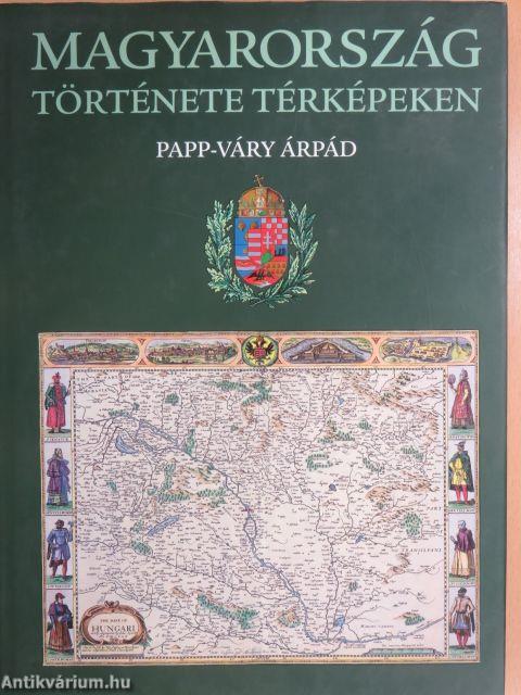 Magyarország története térképeken