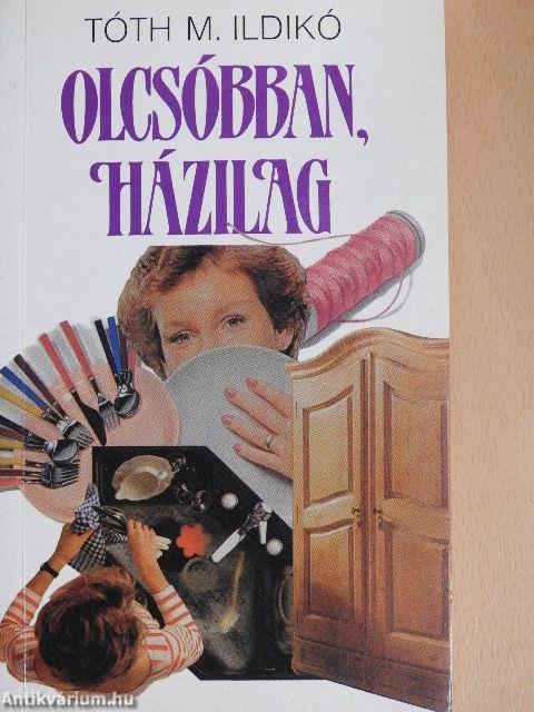 Olcsóbban, házilag
