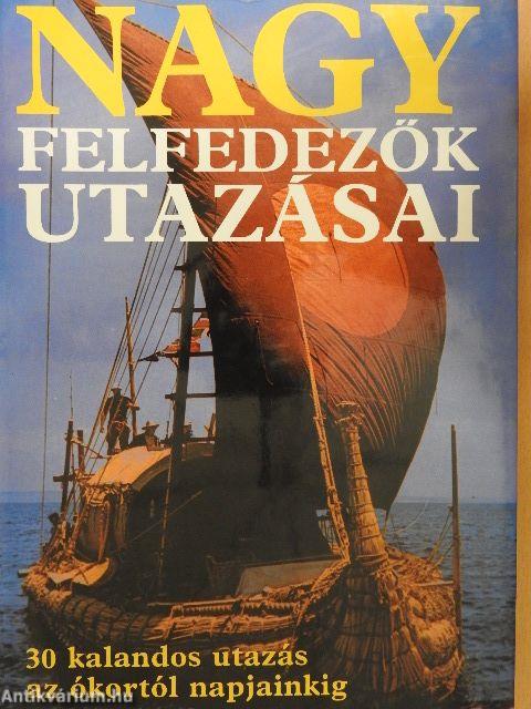 Nagy felfedezők utazásai