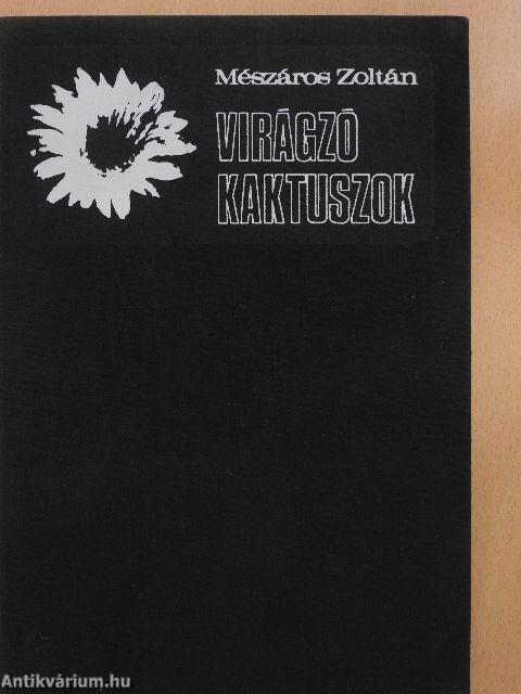 Virágzó kaktuszok