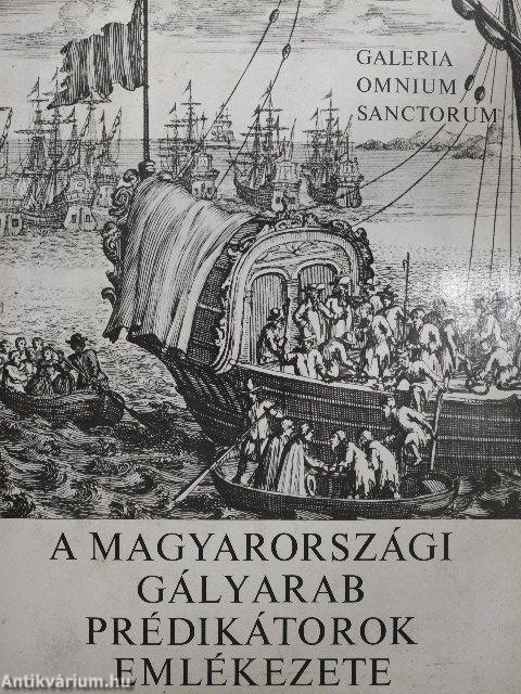 A magyarországi gályarab prédikátorok emlékezete