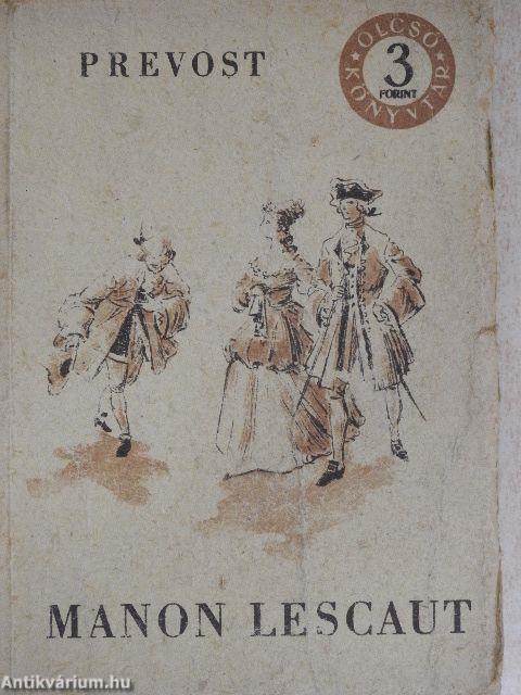 Manon Lescaut és Des Grieux lovag története