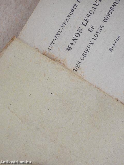 Manon Lescaut és Des Grieux lovag története