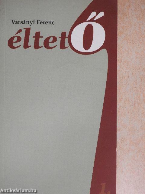 ÉltetŐ 1.