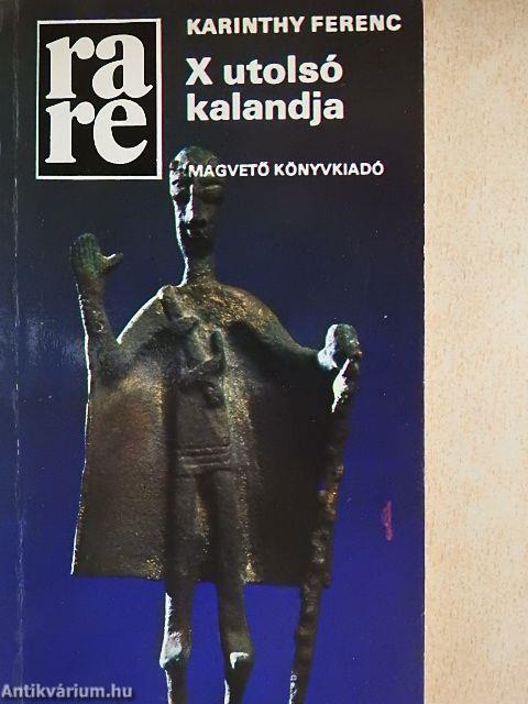 X utolsó kalandja