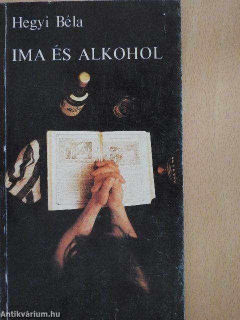 Ima és alkohol