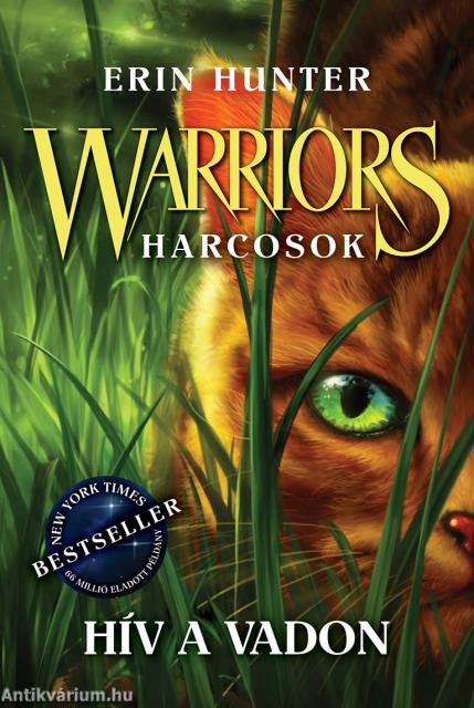 Warriors-Harcosok 1. - Hív a vadon