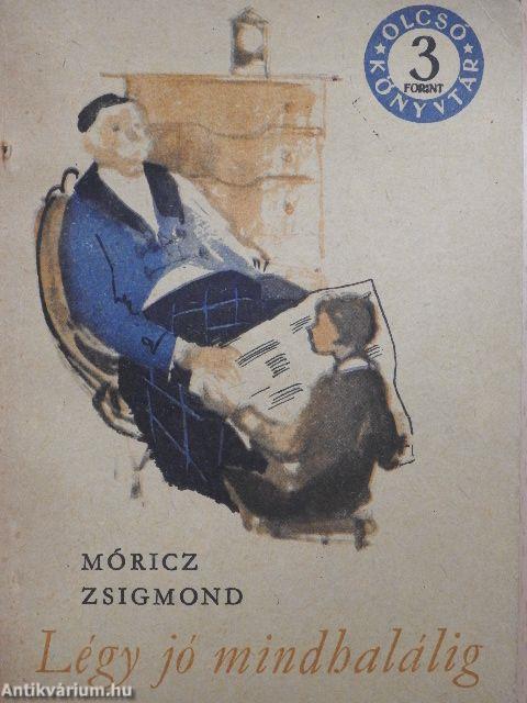 Légy jó mindhalálig I-II.