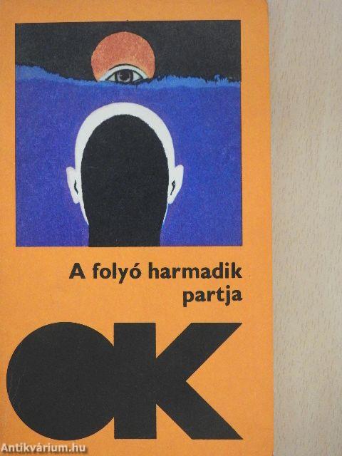 A folyó harmadik partja