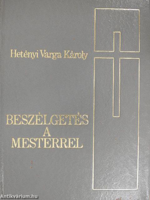 Beszélgetés a Mesterrel