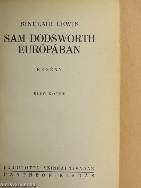 Sam Dodsworth Európában I-II.