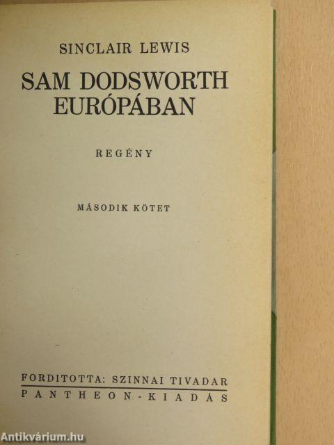 Sam Dodsworth Európában I-II.