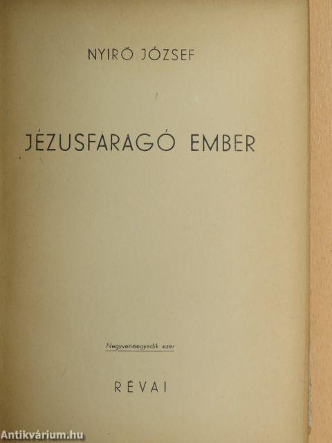 Jézusfaragó ember