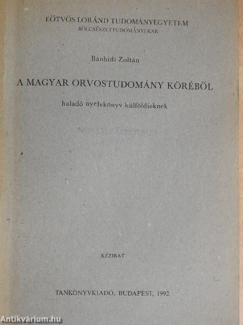 A magyar orvostudomány köréből